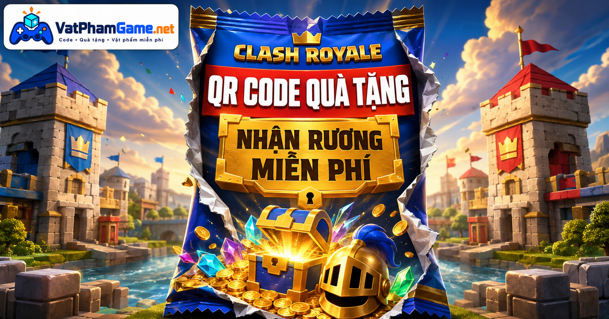 Ảnh minh họa nội dung quà tặng Clash Royale
