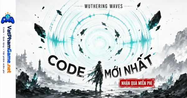 Ảnh minh họa nội dung quà tặng Wuthering Waves