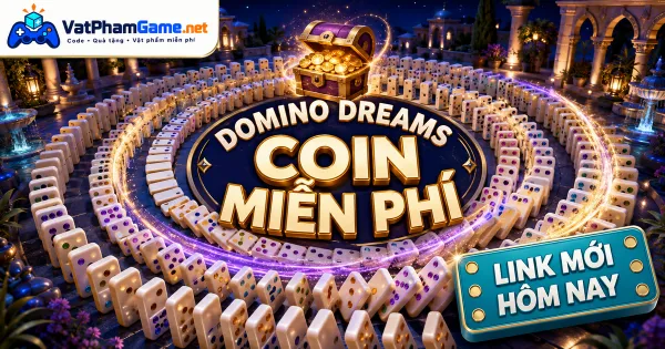 Ảnh minh họa nội dung quà tặng Domino Dreams